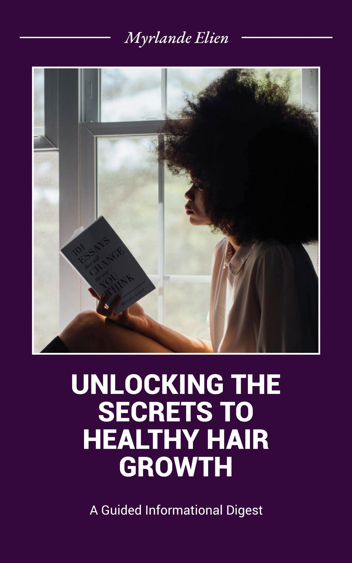Unlocking the Secrets to Healthy Hair Growth: A Guided Informational Digest